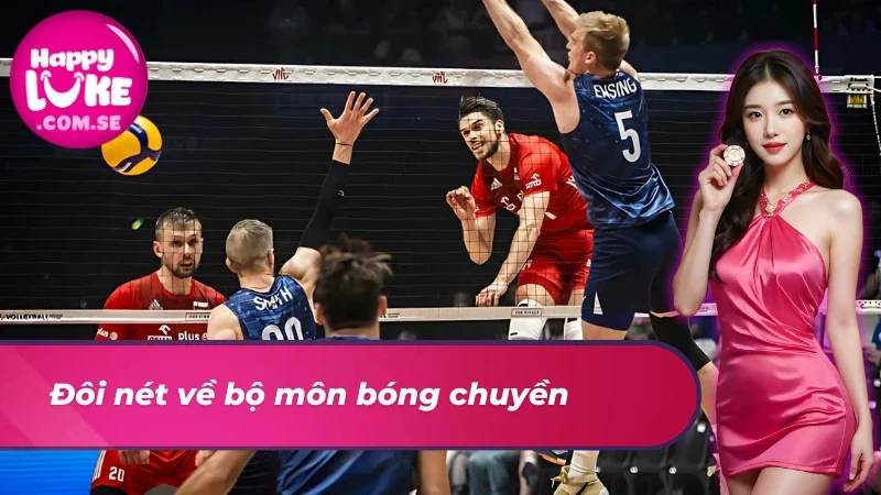 Khái quát về bóng chuyền 